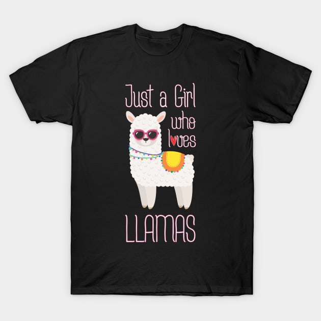 Just A Girl Who Loves Llamas - Funny Llama Girls T-Shirt by kdpdesigns